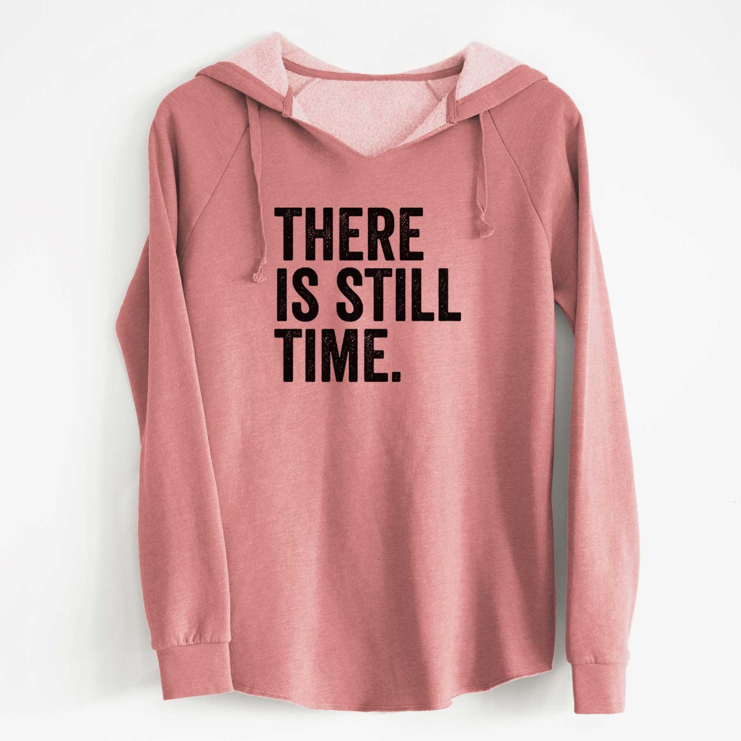 There's Still Time - Cali Wave Hooded Sweatshirt