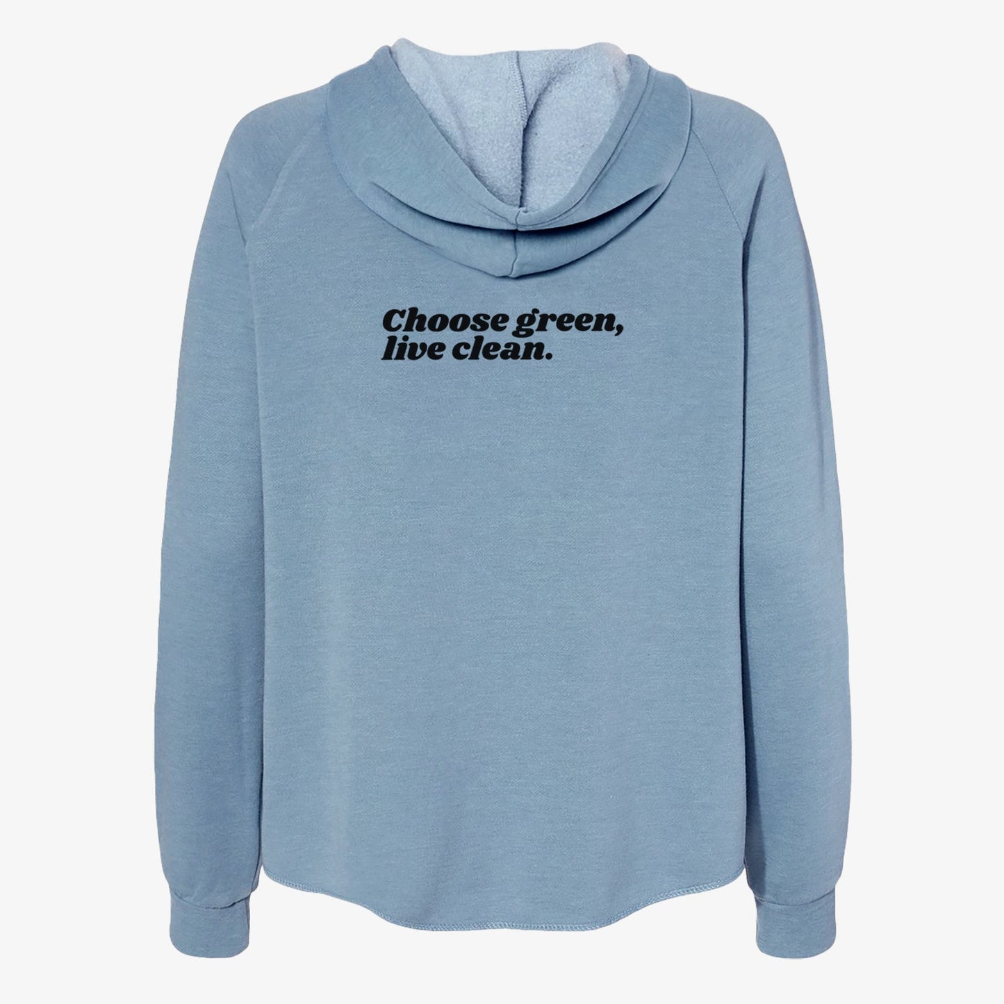 Choose Green, Live Clean - Women's Cali Wave Zip-Up Sweatshirt