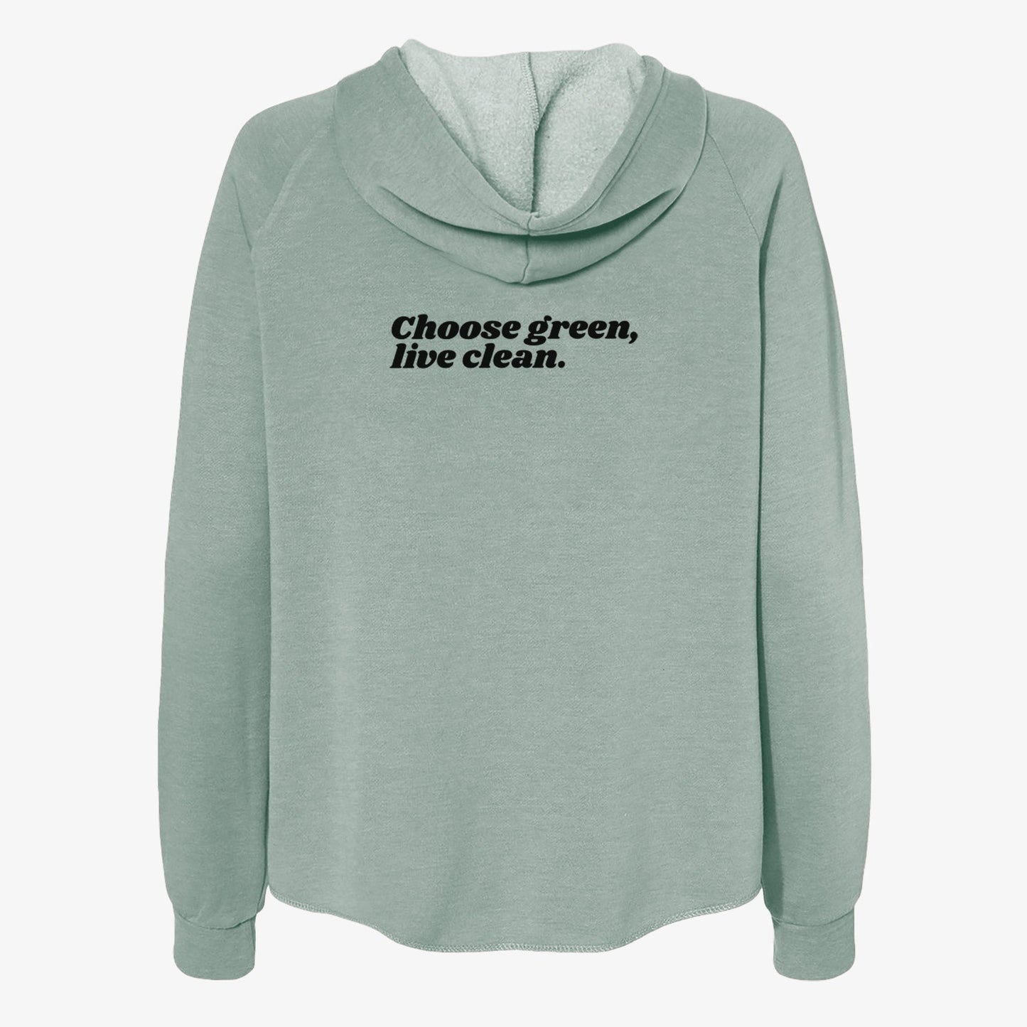 Choose Green, Live Clean - Women's Cali Wave Zip-Up Sweatshirt